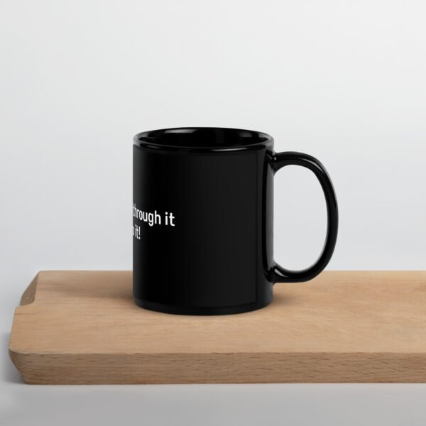 Go Through It Mug - Image 4