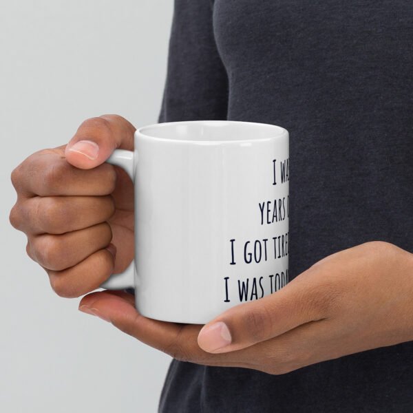 Today Years Old Mug - Image 3