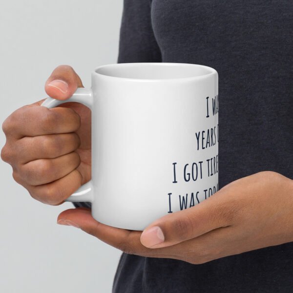 Today Years Old Mug - Image 6